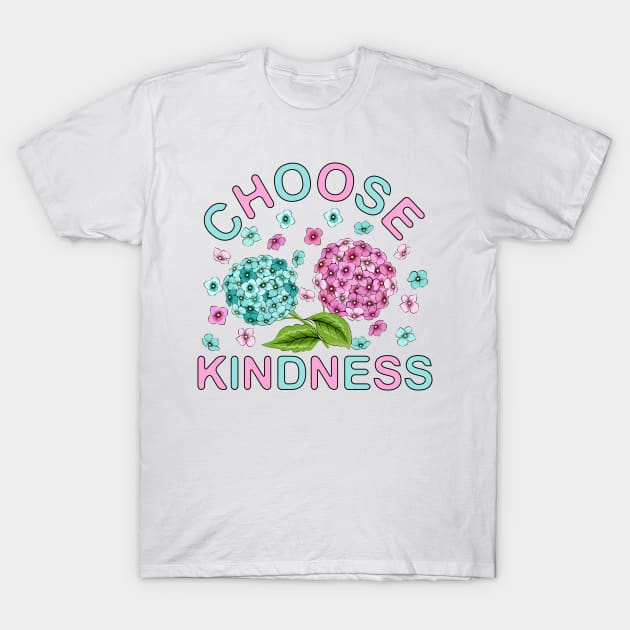 Choose Kindness T-Shirt by Designoholic